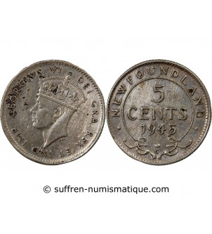 TERRE-NEUVE, GEORGES VI - 5 CENTS ARGENT 1945