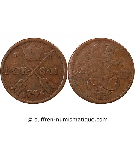 SUÈDE, FREDERIC Ier - 1 ÖRE 1746