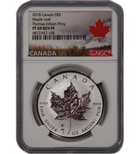 CANADA, MAPLE LEAF - 5 DOLLARS ARGENT 2018 - NGC PF 69 - THOMAS EDISON PRIVY