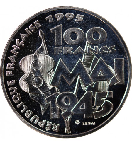 ARMISTICE DU 8 MAI 1945 - ESSAI DE 100 FRANCS ARGENT 1995