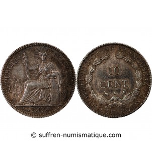 INDOCHINE FRANCAISE - 10 CENTIMES ARGENT 1909 A PARIS