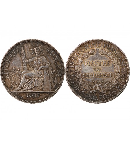 INDOCHINE FRANCAISE - PIASTRE DE COMMERCE ARGENT 1909 A PARIS