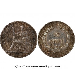 INDOCHINE FRANCAISE - 10 CENTIMES ARGENT 1909 A PARIS