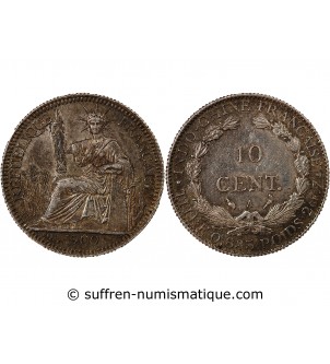 INDOCHINE FRANCAISE - 10 CENTIMES ARGENT 1909 A PARIS