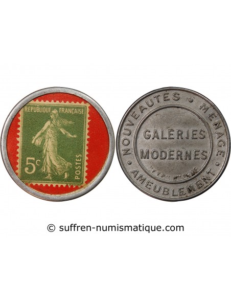 GALERIES MODERNES - MONNAIE-TIMBRE DE 5 CENTIMES