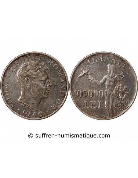 ROUMANIE, MIHAI Ier - 100000 LEI 1946