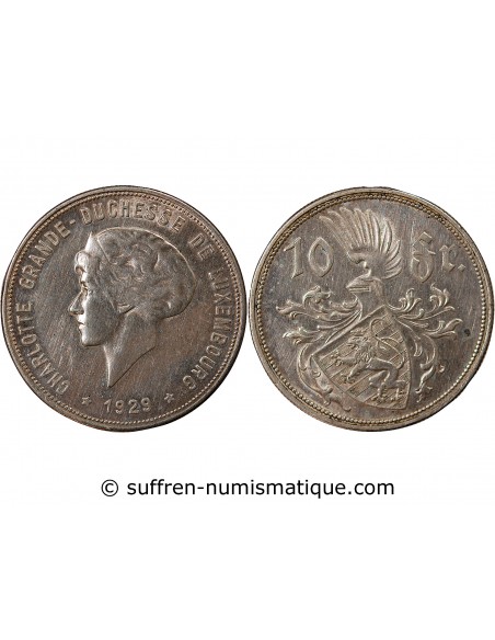 LUXEMBOURG, CHARLOTTE - 10 FRANCS ARGENT 1929