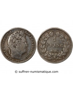 LOUIS PHILIPPE﻿ - 1 FRANC ARGENT 1845 A PARIS