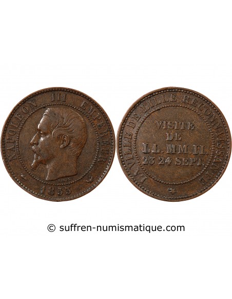 NAPOLEON III, VISITE IMPERIALE DE LILLE - MODULE DE 10 CENTIMES - 23 ET 24 SEPTEMBRE 1853