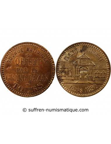 EXPOSITION NATIONALE, GRAND BAZAR - JETON 1892 TOURS