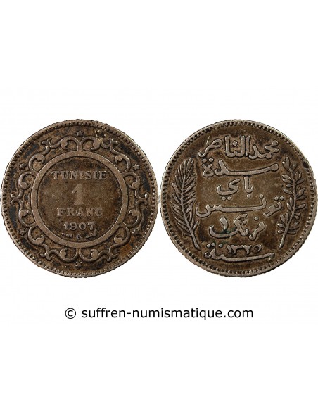 TUNISIE, MUHAMMAD AL-NASIR - 1 FRANC ARGENT 1907 A PARIS