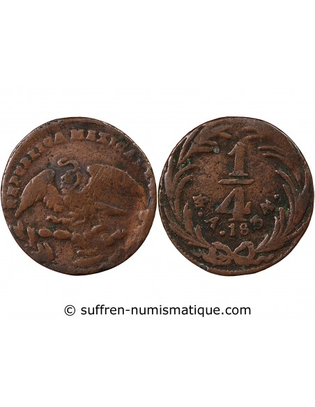 MEXIQUE - 1/4 REAL 1834 MEXICO